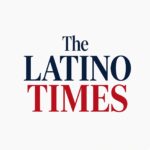 THE LATINO TIMES